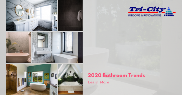2020 Bathroom Trends - Tri City Windows & Renovations Moncton Dieppe Riverview